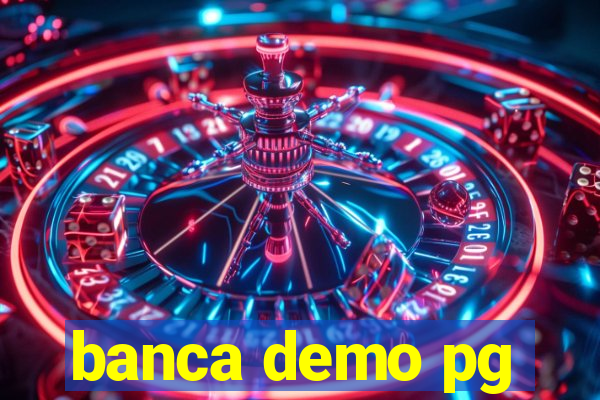 banca demo pg